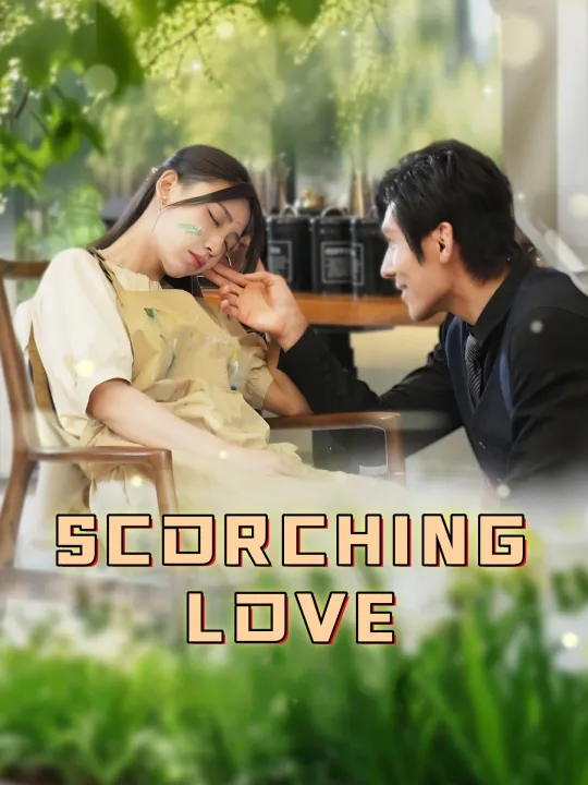 SCORCHING LOVE